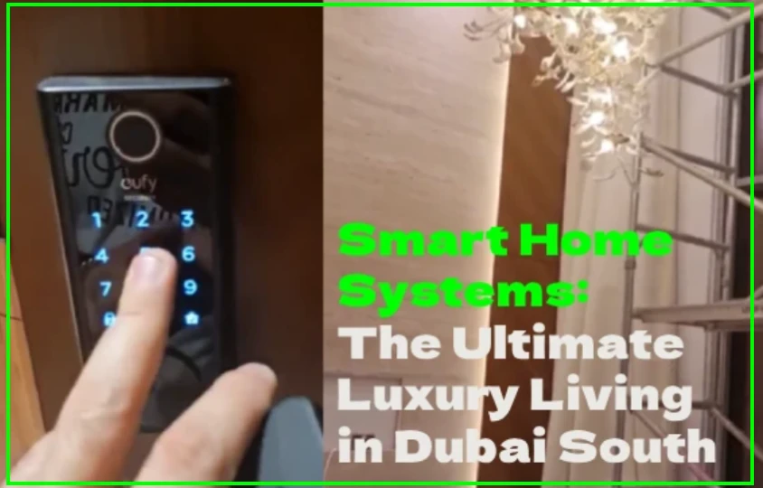 Smart Home Systems: The Ultimate Luxury Living in Dubai South